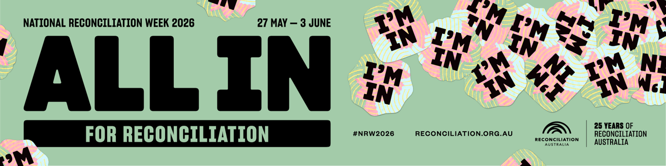 A promotional image for National Reconciliation Week featuring the slogan All In for Reconciliation, and multiple small pink, green and blue stickers bearing the words “I’m In”.