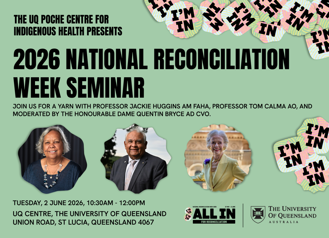 An advertisement for the 2026 National Reconciliation Week Seminar, featuring headshots of Professor Jackie Huggins, Professor Tom Calma and the Hon. Dame Quentin Bryce